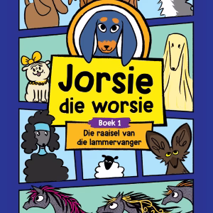 Jorsie die worsie 1:  Die raaisel van die lammervanger